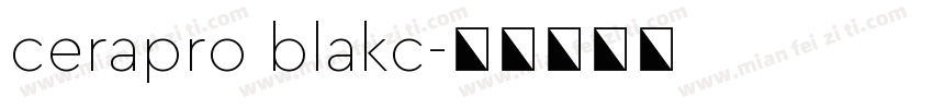 cerapro blakc字体转换